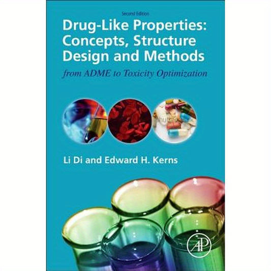 Drug-Like Properties: Concepts, Structure Design and Methods from Adme to Toxicity Optimization