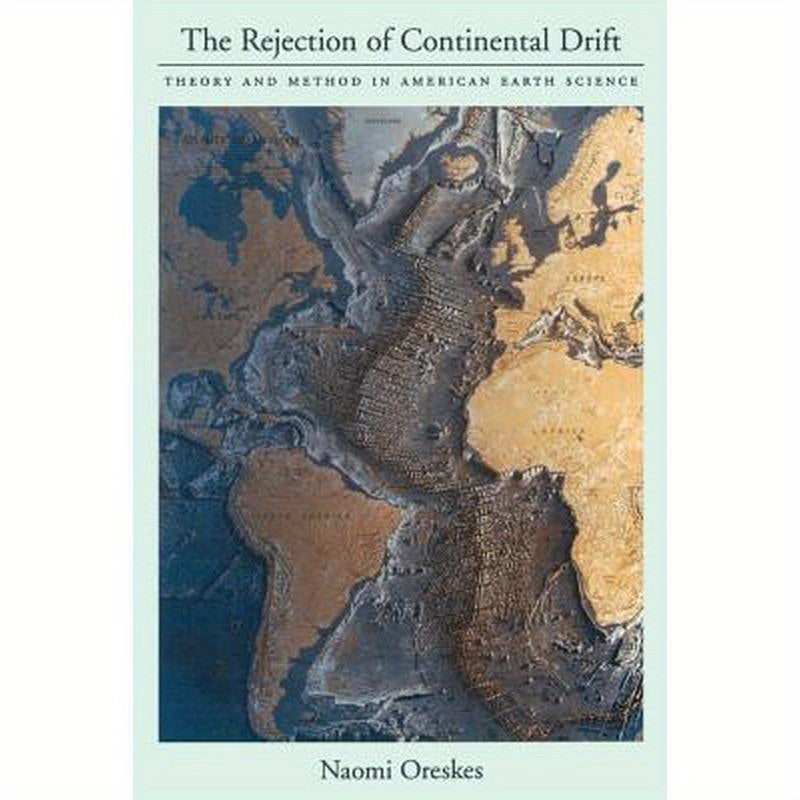 The Rejection of Continental Drift