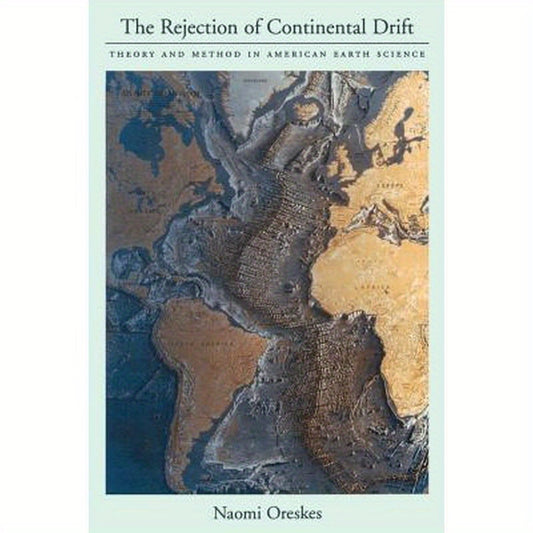 The Rejection of Continental Drift