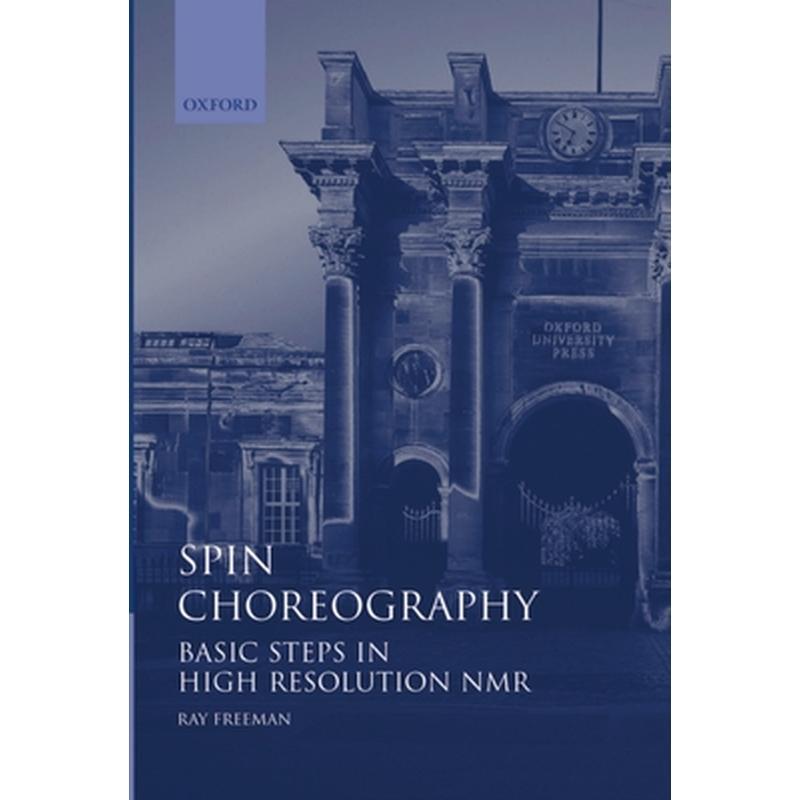 Spin Choreography: Basic Steps in High Resolution NMR