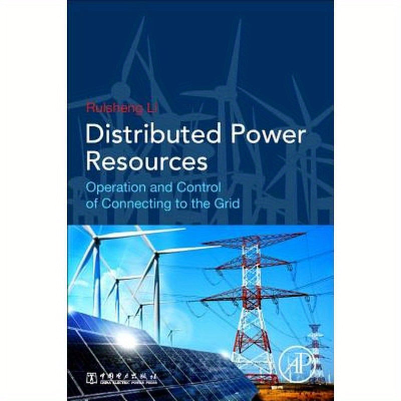 Distributed Power Resources: Operation and Control of Connecting to the Grid