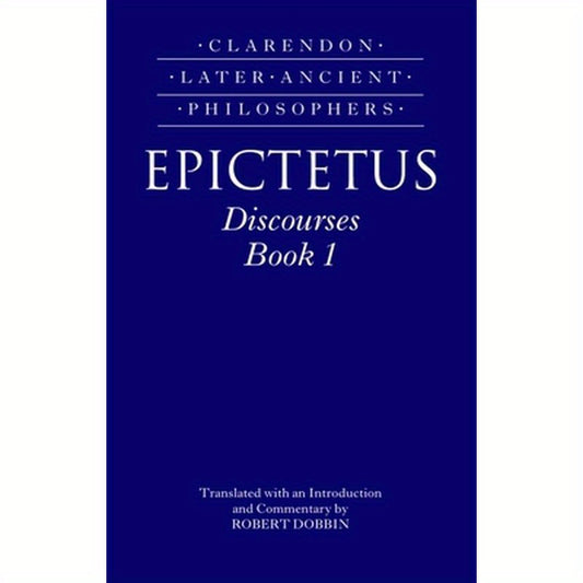 Epictetus: Discourses, Book 1