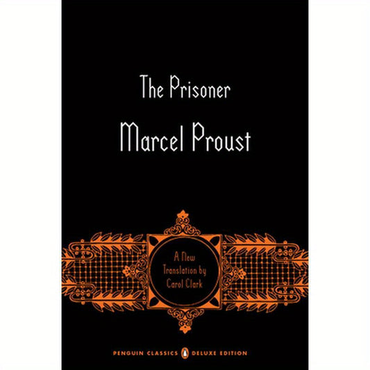 The Prisoner: In Search of Lost Time, Volume 5 (Penguin Classics Deluxe Edition)