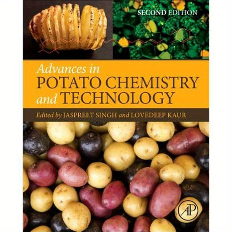 Advances in Potato Chemistry and Technology