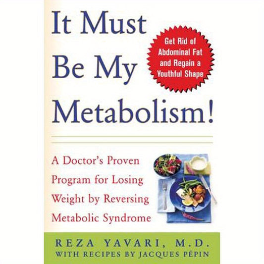 It Must Be My Metabolism