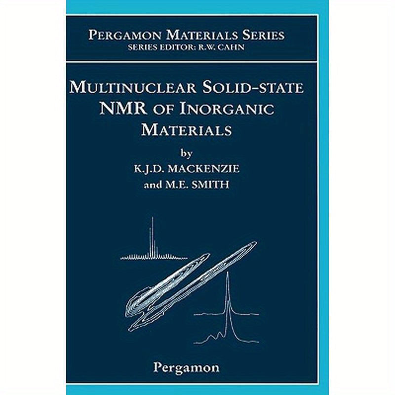 Multinuclear Solid-State Nuclear Magnetic Resonance of Inorganic Materials: Volume 6