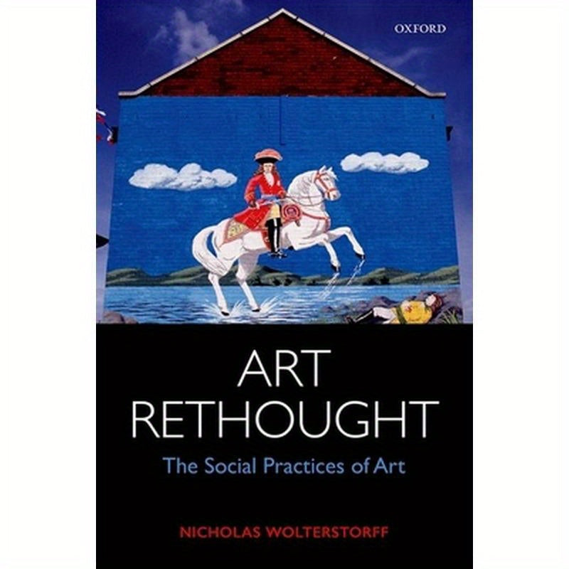 Art Rethought: The Social Practices of Art
