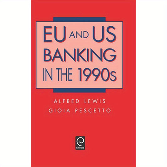 EU and Us Banking in the 1990s