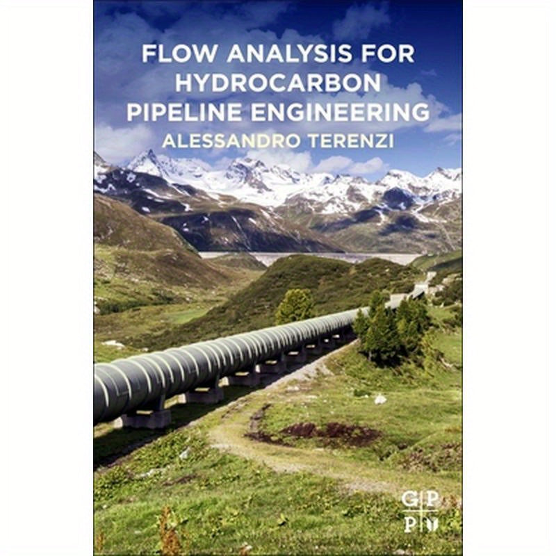 Flow Analysis for Hydrocarbon Pipeline Engineering