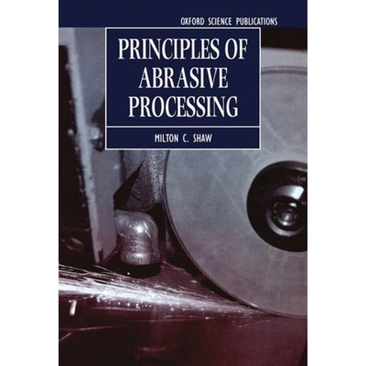 Principles of Abrasive Processing