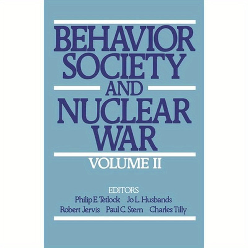 Behavior, Society, and Nuclear War