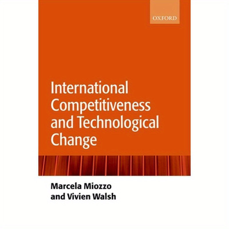 International Competitiveness and Technological Change