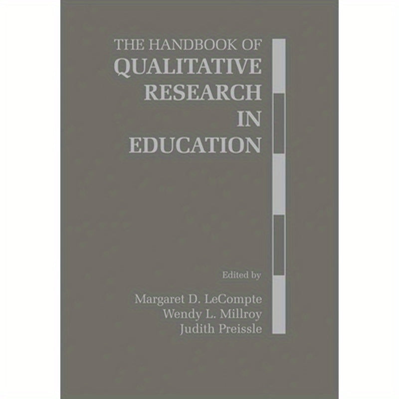 The Handbook of Qualitative Research in Education