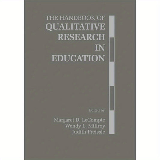 The Handbook of Qualitative Research in Education