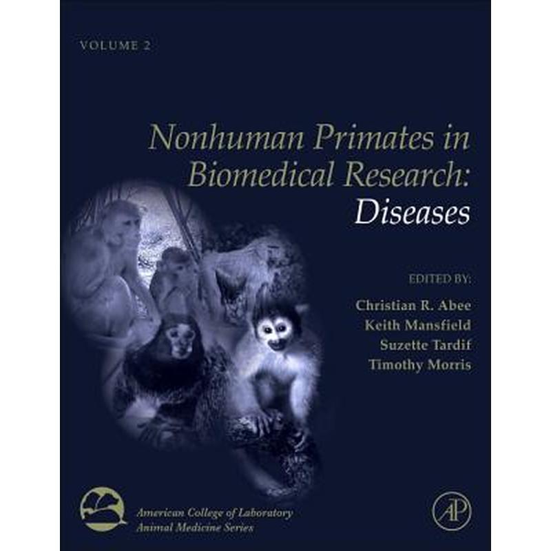 Nonhuman Primates in Biomedical Research: Diseases Volume 2