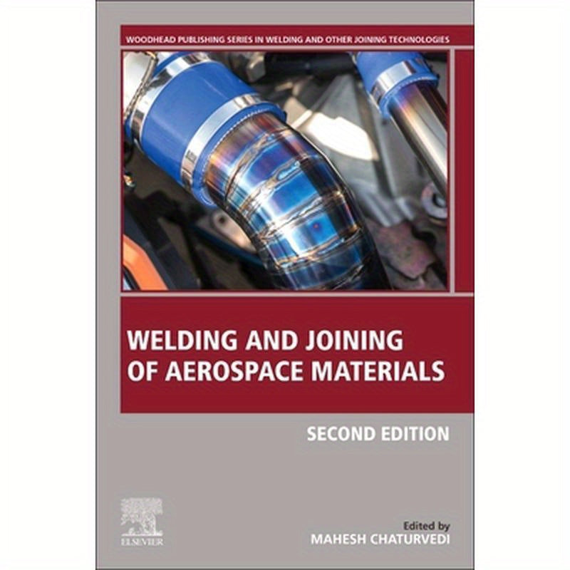 Welding and Joining of Aerospace Materials