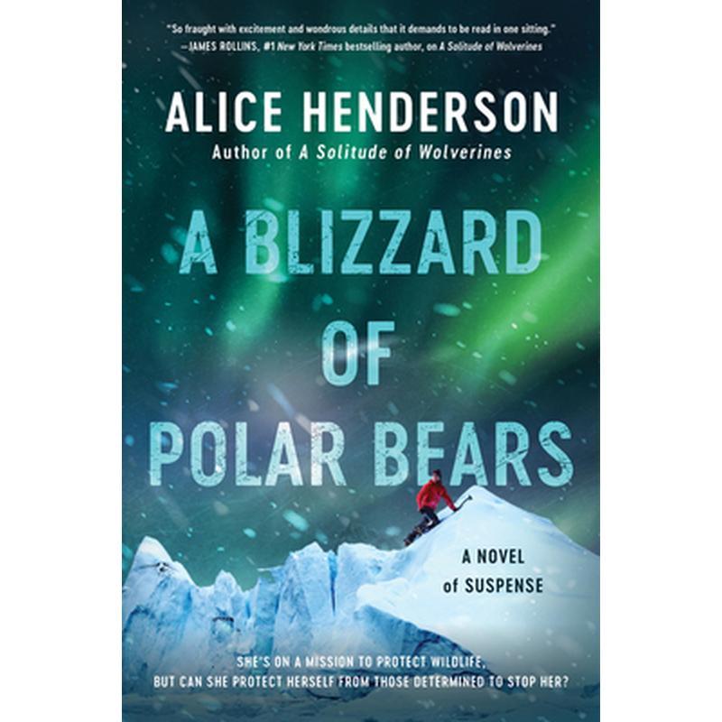 A Blizzard of Polar Bears: A Novel of Suspense