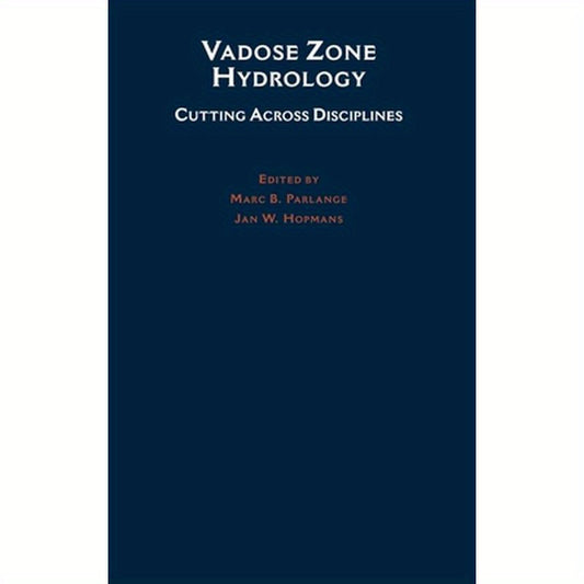 Vadose Zone Hydrology: Cutting Across Disciplines