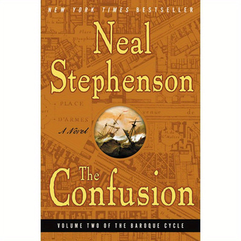 The Confusion: Volume Two of the Baroque Cycle