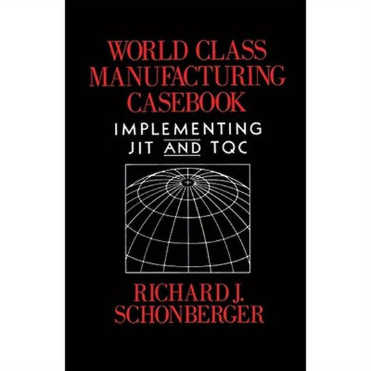World Class Manufacturing Casebook