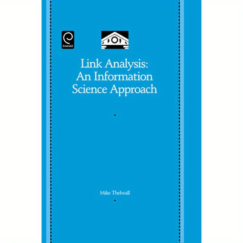 Link Analysis: An Information Science Approach