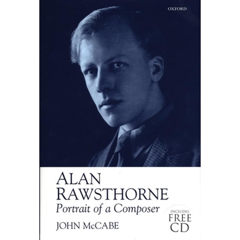 Alan Rawsthorne: Portrait of a Composer
