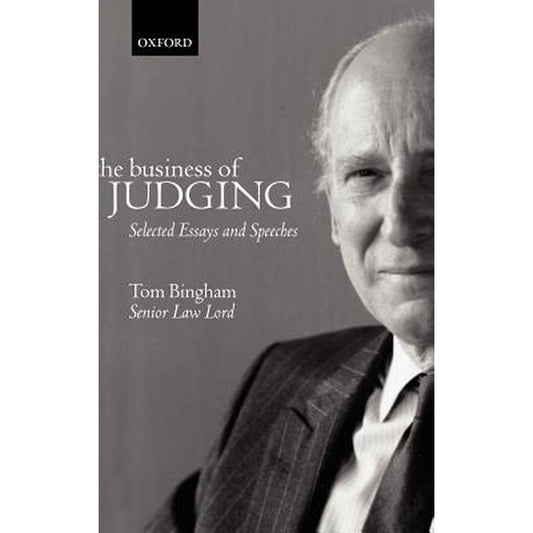 The Business of Judging: Selected Essays and Speeches