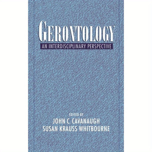 Gerontology: An Interdisciplinary Perspective