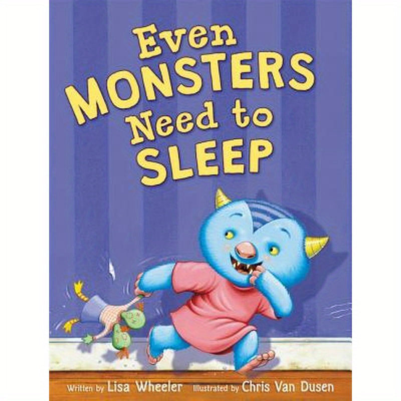 Even Monsters Need to Sleep