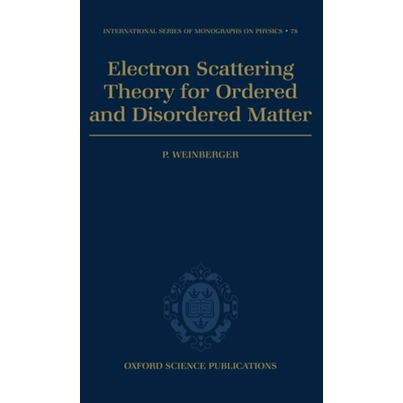 Electron Scattering Theory for Ordered and Disordered Matter