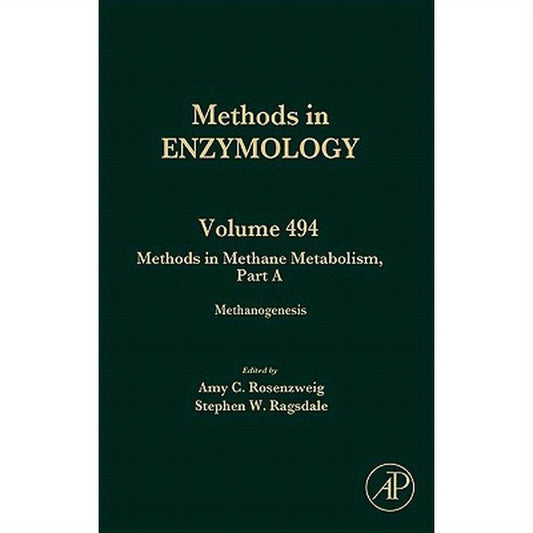 Methods in Methane Metabolism, Part a: Methanogenesis Volume 494