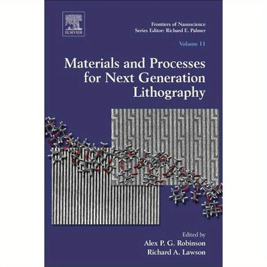 Materials and Processes for Next Generation Lithography: Volume 11