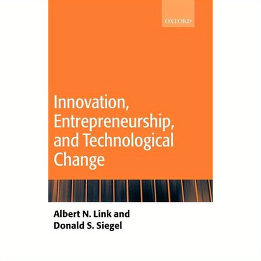 Innovation, Entrepreneurship, and Technological Change