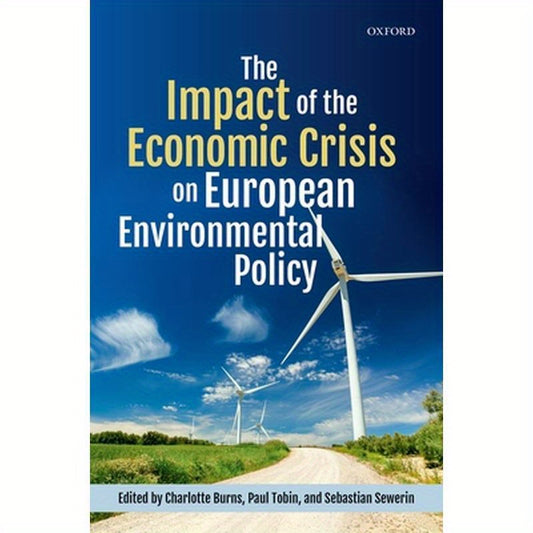 Impact of the Economic Crisis on European Environmental Policy