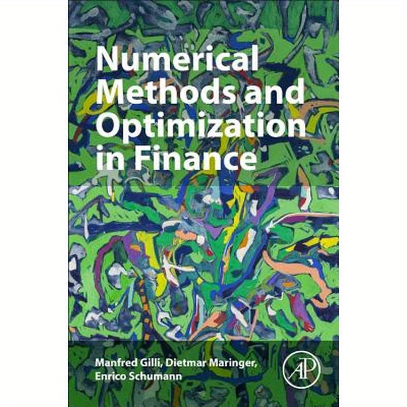 Numerical Methods and Optimization in Finance