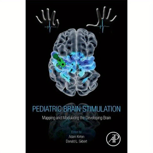 Pediatric Brain Stimulation: Mapping and Modulating the Developing Brain