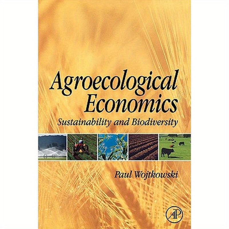 Agroecological Economics