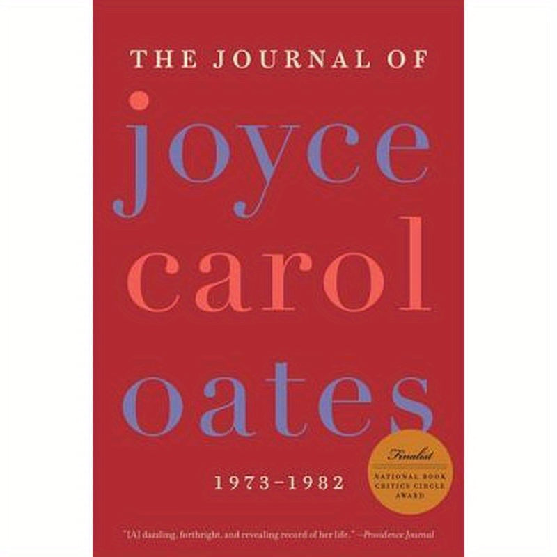 The Journal of Joyce Carol Oates: 1973-1982