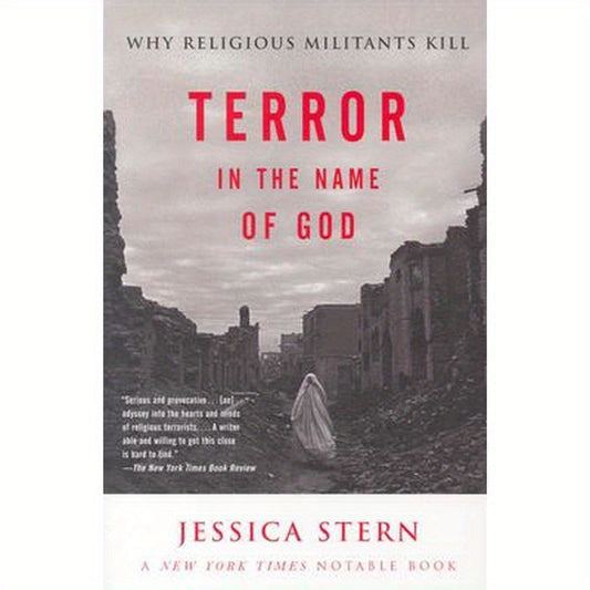 Terror in the Name of God: Why Religious Militants Kill