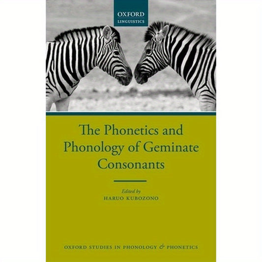 The Phonetics and Phonology of Geminate Consonants