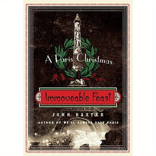 Immoveable Feast: A Paris Christmas