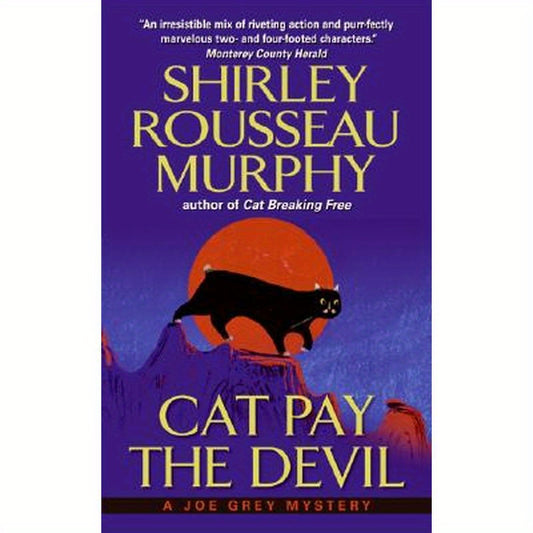 Cat Pay the Devil: A Joe Grey Mystery