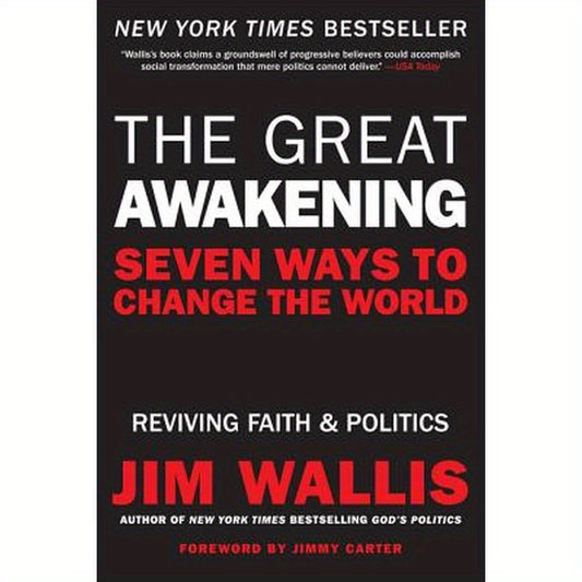 The Great Awakening: Seven Ways to Change the World