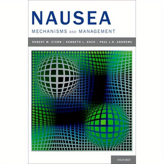 Nausea: Mechanisms and Management