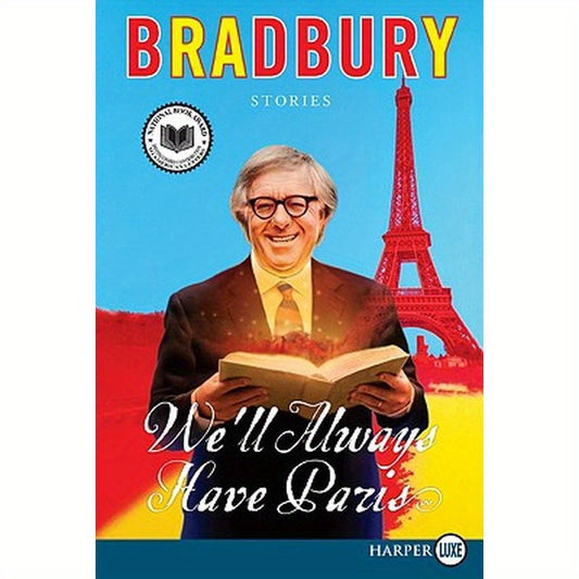 We'll Always Have Paris: Stories