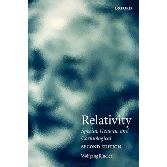 Relativity: Special, General, and Cosmological