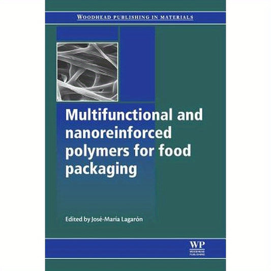 Multifunctional and Nanoreinforced Polymers for Food Packaging