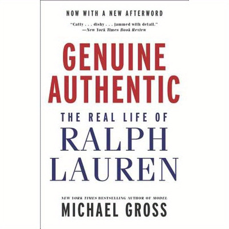 Genuine Authentic: The Real Life of Ralph Lauren