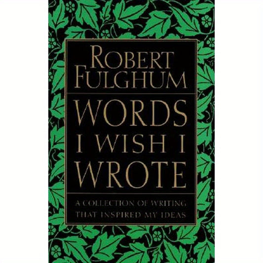 Words I Wish I Wrote