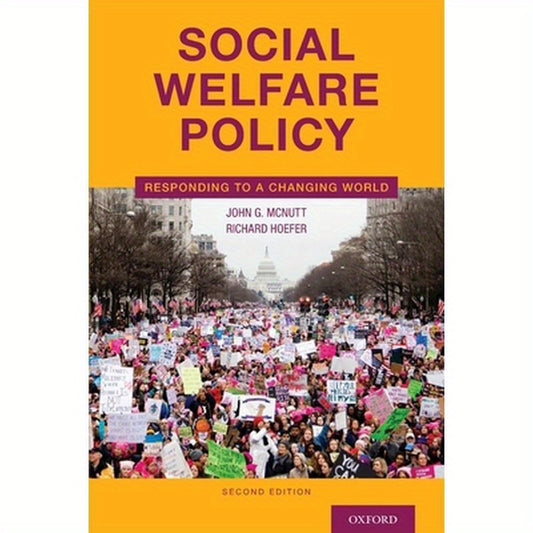 Social Welfare Policy: Responding to a Changing World
